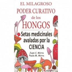 Comprar online EL MILAGROSO PODER CURATIVO DE LOS HONGOS de EQUISALUD. Imagen 1